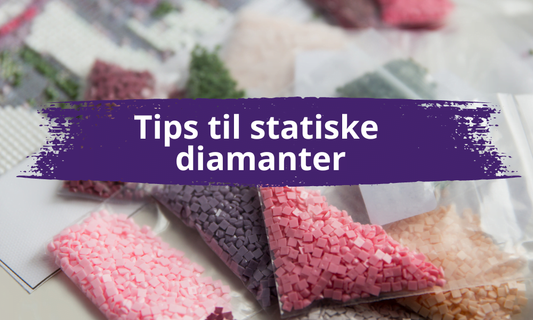 Tips til at afhjælpe statiske diamanter